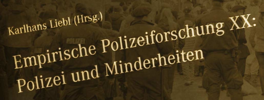 Collage Buchcover: Karlheinz Liebl, Schriften zur Empirischen Polizeiforschung, 21, Band,